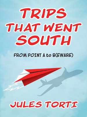 cover image of Trips That Went South